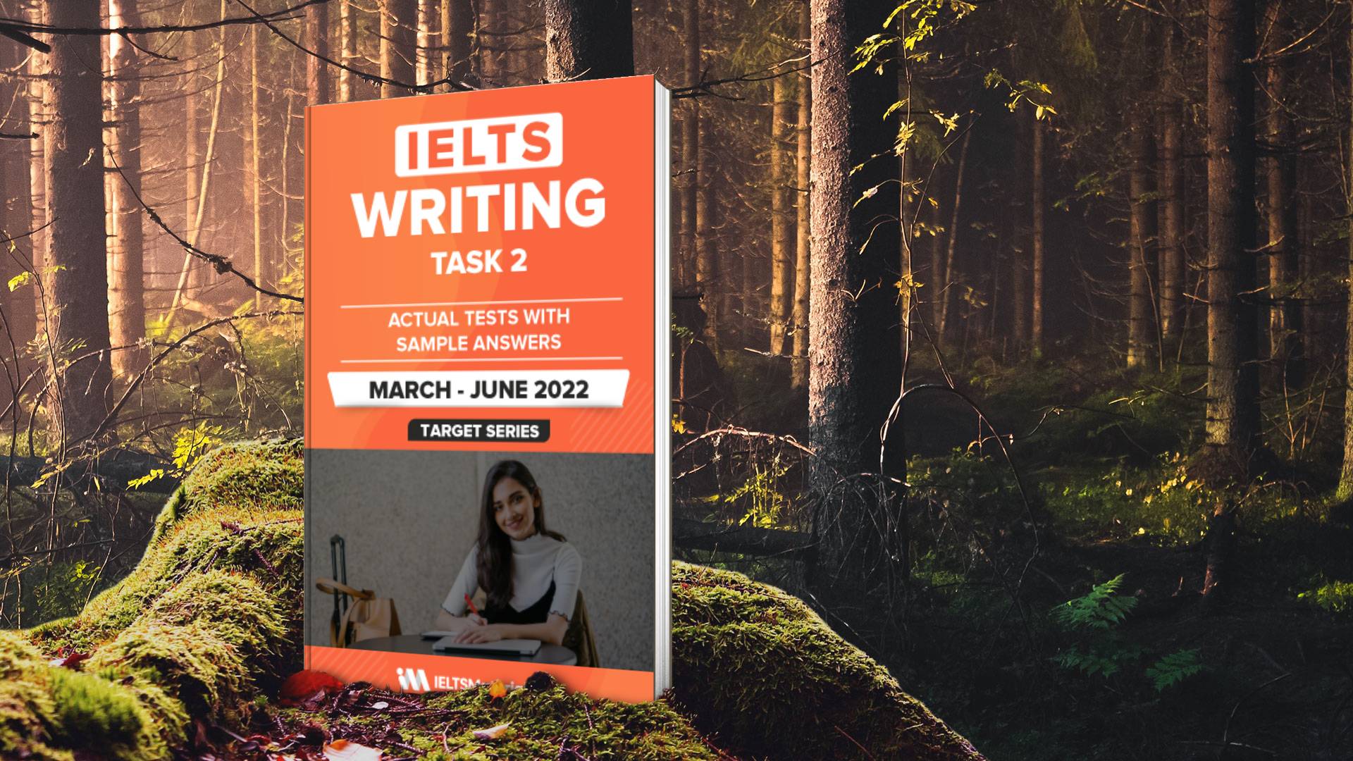 کتاب آزمون واقعی آیلتس | فروشگاه اینترنتی کتاب آیلتس | IELTS WRITING TASK 2 ACTUAL TESTS WITH SAMPLE ANSWERS March June 2022 | آیلتس رایتینگ تسک دو اکچوال تست مارچ جون