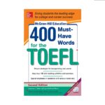 خرید کتاب آزمون تافل | کتاب 400Must Have Words for The TOEFL second edition McGraw Hill | کتاب چهارصد کلمه باید برای تافل ویرایش دوم