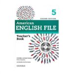 خرید کتاب زبان | فروشگاه اینترنتی کتاب زبان | American English File 5 Teacher Book Second Edition | کتاب معلم امریکن انگلیش فایل پنج ویرایش دوم