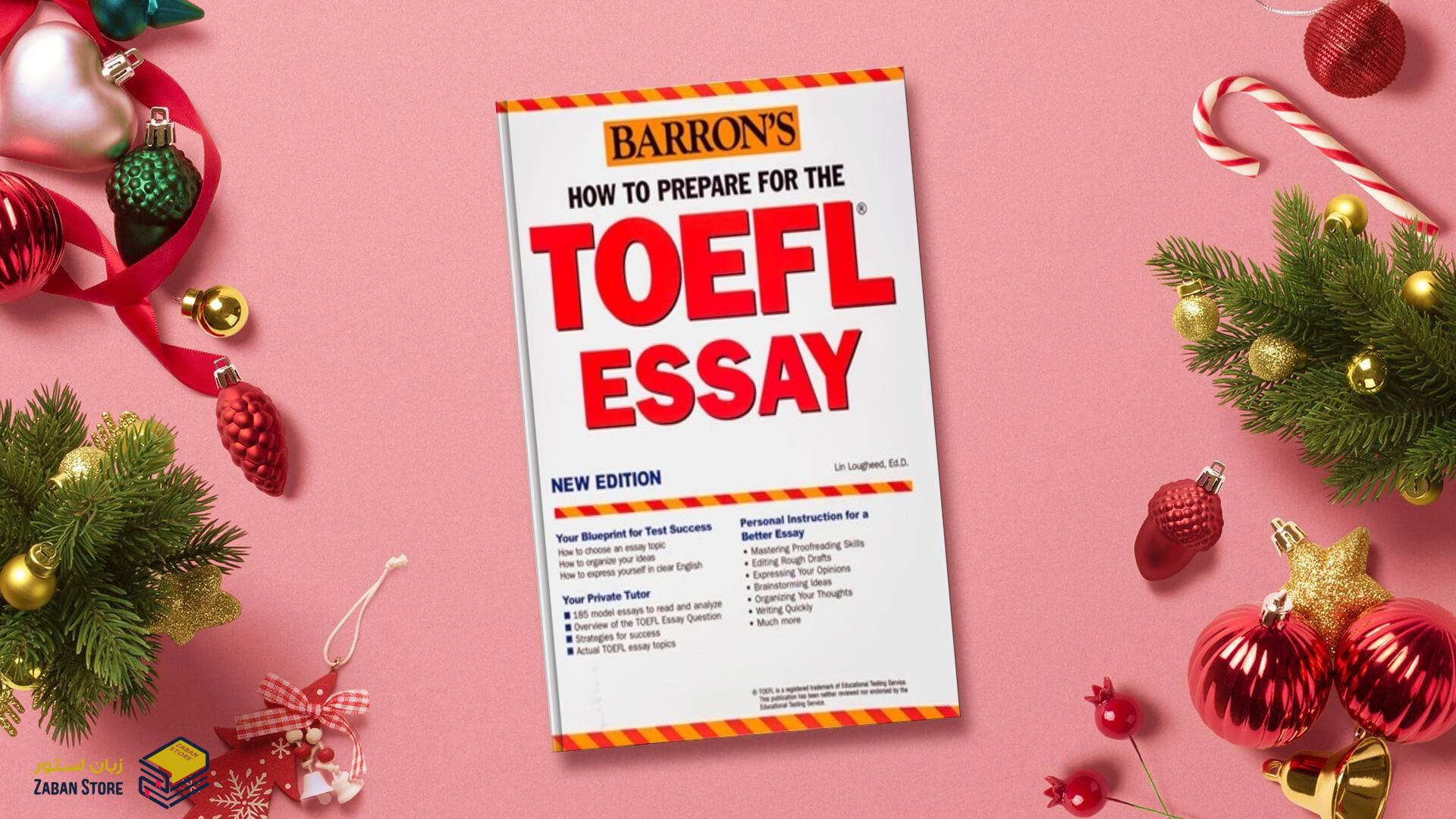 خرید کتاب آزمون تافل | Barrons How to Prepare for the TOEFL Essay | بارونز هو تو پریپر فور د تافل ایسی