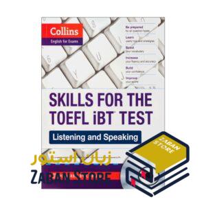 خرید کتاب آزمون تافل | Collins Skills for The TOEFL iBT Test Listening and Speaking | کالینز اسکیلز فور د تافل آی بی تی لسینینگ اند اسپیکینگ