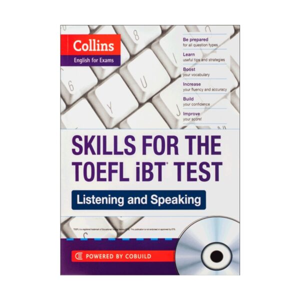 خرید کتاب آزمون تافل | Collins Skills for The TOEFL iBT Test Listening and Speaking | کالینز اسکیلز فور د تافل آی بی تی لسینینگ اند اسپیکینگ