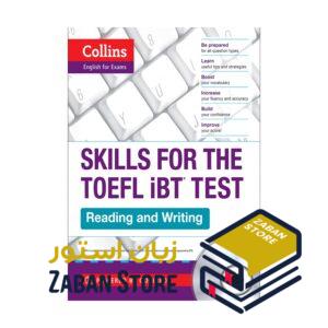 خرید کتاب آزمون تافل | Collins Skills for The TOEFL iBT Test Reading and Writing | کالینز اسکیلز فور د تافل آی بی تی ریدینگ اند رایتینگ