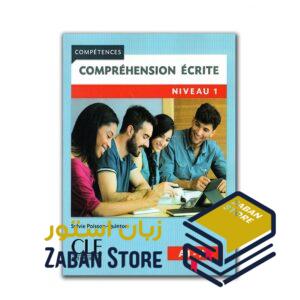 خرید کتاب زبان فرانسوی | فروشگاه اینترنتی کتاب زبان فرانسوی | Comprehension ecrite 1 niveau 1 A1 A2 Second Edition | کامپقسیون اکریته یک ویرایش دوم