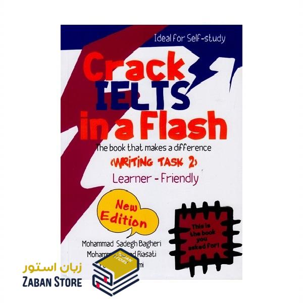 خرید کتاب آیلتس | فروشگاه اینترنتی کتاب زبان آیلتس | Crack IELTS In a Flash Writing Task 2 | کرک آیلتس این فلش رایتینگ تسک دو