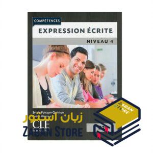 خرید کتاب زبان فرانسوی | فروشگاه اینترنتی کتاب زبان فرانسوی | Expression ecrite 4 Niveau B2 Second Edition | اکسپقسیون اکریته چهار ویرایش دوم
