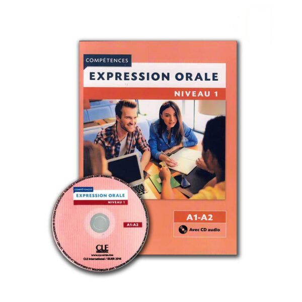 خرید کتاب زبان فرانسوی | فروشگاه اینترنتی کتاب زبان فرانسوی | Expression orale 1 Niveau A1 A2 Second Edition | اکسپقسیون اقل یک ویرایش دوم