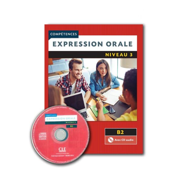 خرید کتاب زبان فرانسوی | فروشگاه اینترنتی کتاب زبان فرانسوی | Expression orale 3 Niveau B2 Second Edition | اکسپقسیون اقل سه ویرایش دوم