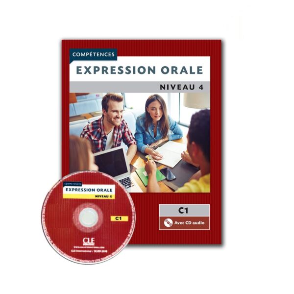 خرید کتاب زبان فرانسوی | فروشگاه اینترنتی کتاب زبان فرانسوی | Expression orale 4 Niveau C1 Second Edition | اکسپقسیون اقل چهار ویرایش دوم