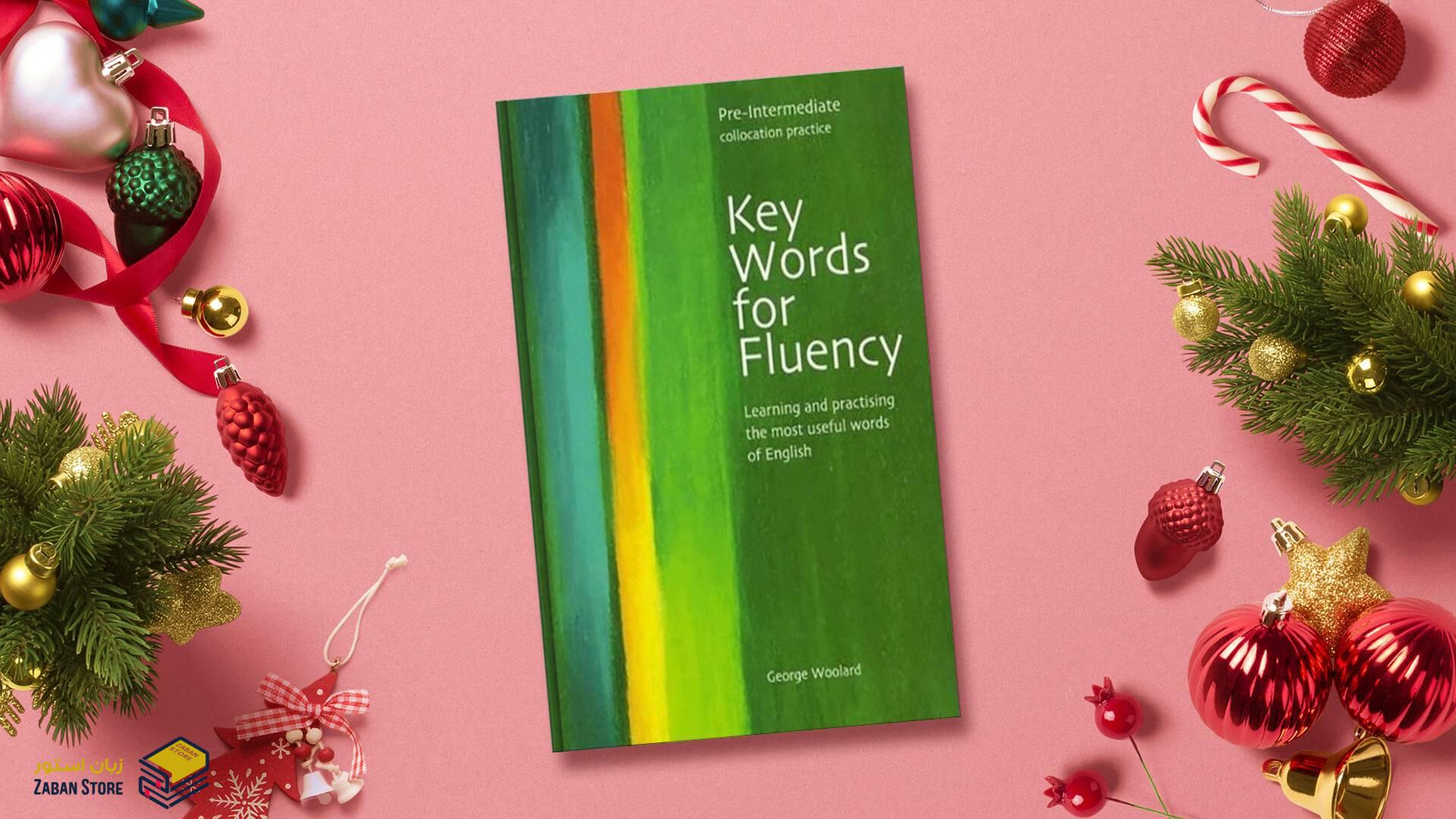 خرید کتاب زبان | فروشگاه اینترنتی کتاب زبان | Key Words for Fluency Pre Intermediate | کی وردز فور فلوئنسی پری اینترمدیت