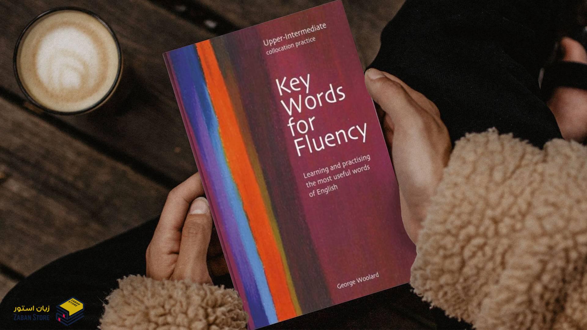 خرید کتاب زبان | فروشگاه اینترنتی کتاب زبان | Key Words for Fluency Upper Intermediate | کی وردز فور فلوئنسی آپر اینترمدیت