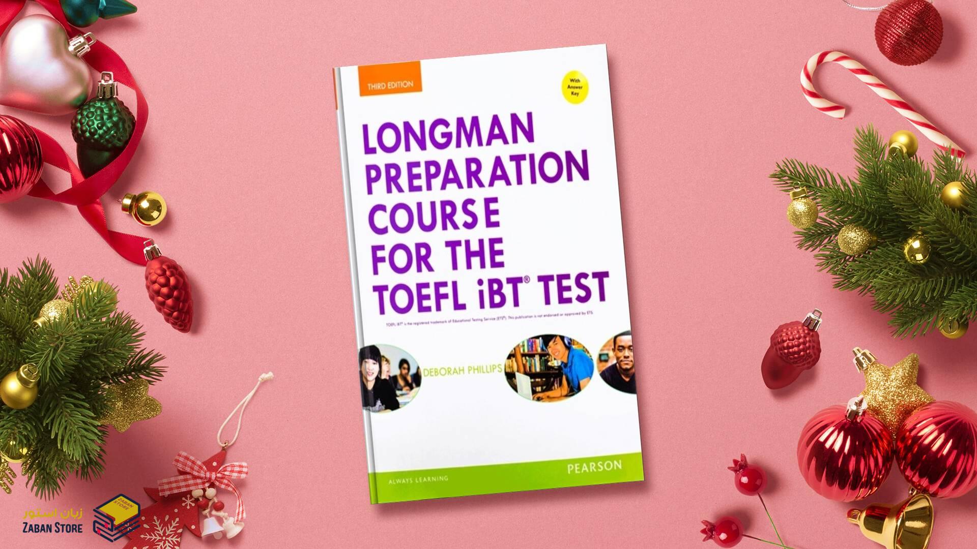 خرید کتاب آزمون تافل | Longman Preparation Course for the TOEFL iBT Test Third Edition | لانگمن پریپریشن کورس فور د تافل آی بی تی تست ویرایش سوم