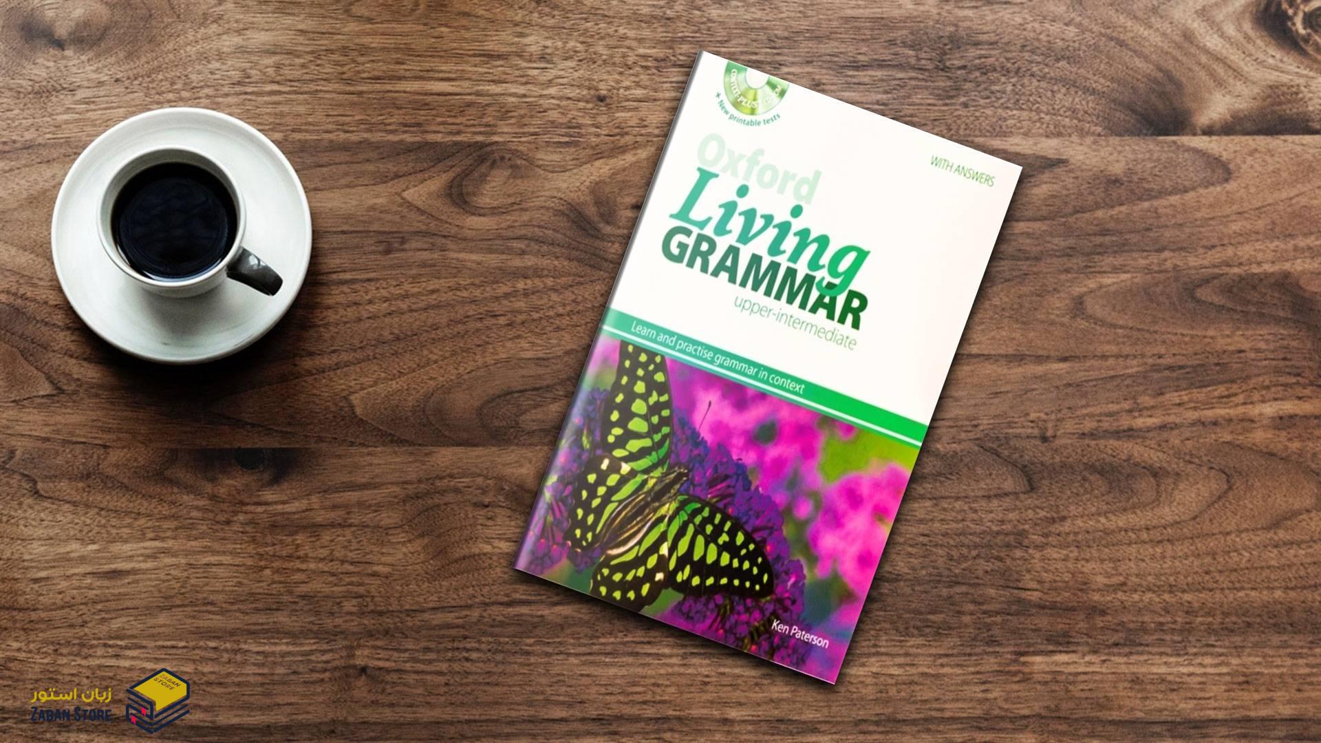 خرید کتاب زبان | کتاب زبان اصلی | Oxford Living Grammar Upper Intermediate | آکسفورد لیوینگ گرامر آپر اینترمدیت