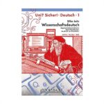 خرید کتاب زبان آلمانی | انتشارات کتاب زبان | Uni Sicher Deutsch 1 Wissenschaftsdeutsch Neu B2 C1 C2 TestDaf DSH FSP | کتاب یونی زیشا یک