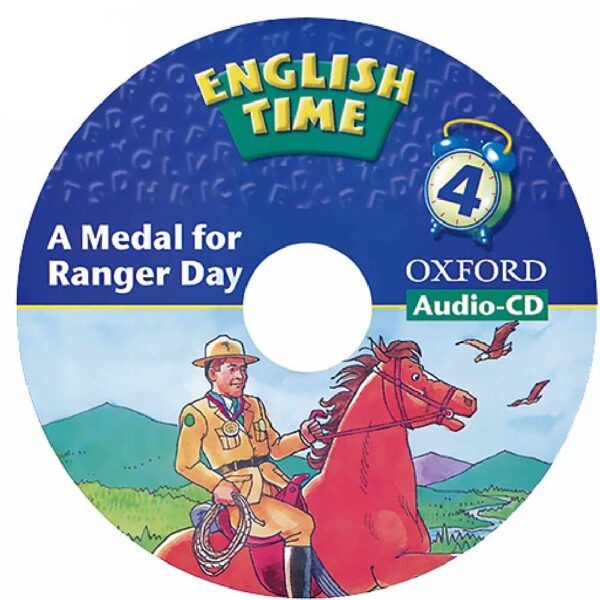 خرید کتاب زبان | کتاب زبان اصلی | English Time 4 Story Book A Medal for Ranger Day | داستان انگليش تايم چهار مدال برای روز رنجر