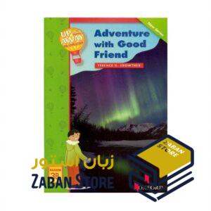 خرید کتاب زبان | کتاب زبان اصلی | Up and Away in English Reader 3B Adventure with Good Friend | داستان آپ اند اوی این انگلیش سه ماجراجویی با دوست خوب