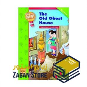 خرید کتاب زبان | کتاب زبان اصلی | Up and Away in English Reader 3C The Old Ghost House | داستان آپ اند اوی این انگلیش سه خانه ارواح قدیمی