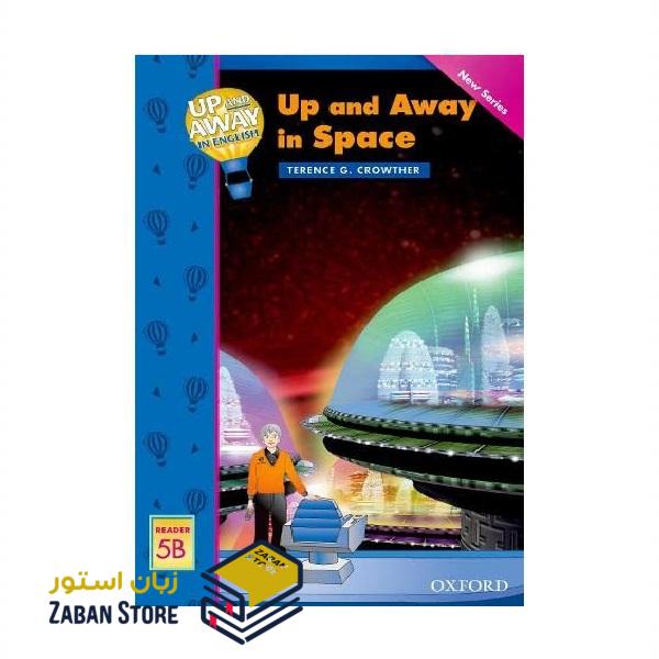 خرید کتاب زبان | کتاب زبان اصلی | Up and Away in English Reader 5B Up and Away in Space | داستان آپ اند اوی این انگلیش پنج بالا و دور در فضا