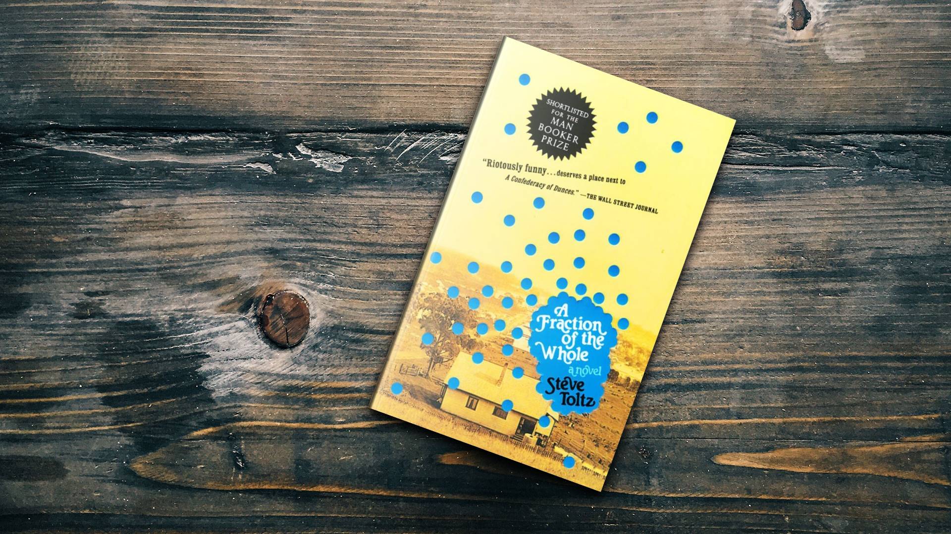 خرید کتاب رمان انگلیسی | A Fraction Of The Whole | کتاب رمان انگلیسی A Fraction Of The Whole اثر Steve Toltz