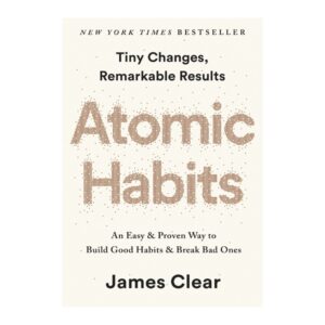 خرید کتاب رمان انگلیسی | Atomic Habits | کتاب رمان انگلیسی Atomic Habits اثر James Clear