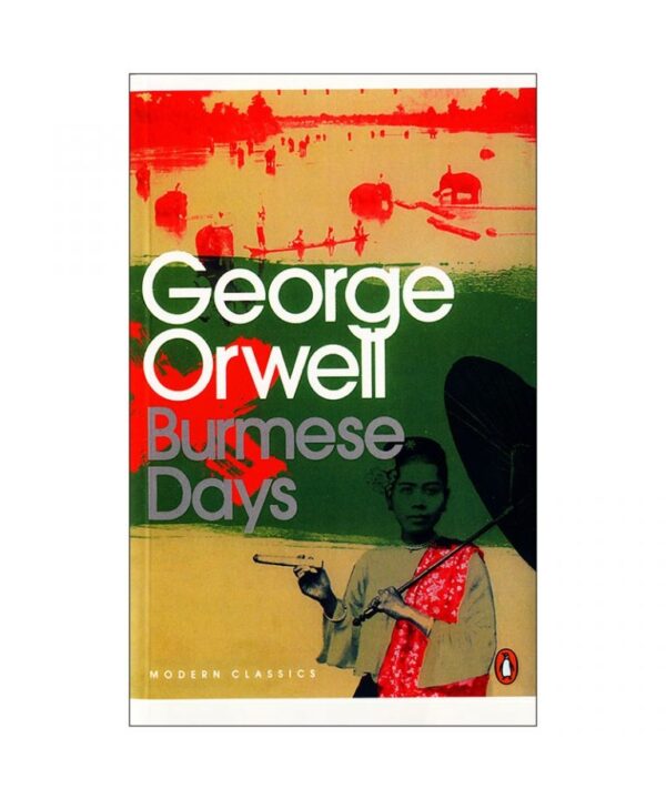خرید کتاب رمان انگلیسی | BURMESE DAYS | کتاب رمان انگلیسی BURMESE DAYS اثر George Orwell