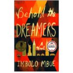 خرید کتاب رمان انگلیسی | Behold the Dreamers | کتاب رمان انگلیسی Behold the Dreamers اثر Imbolo Mbue