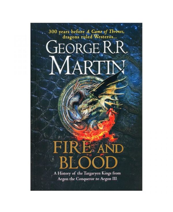 خرید کتاب رمان انگلیسی | Fire And Blood | کتاب رمان انگلیسی Fire And Blood اثر George R.R Martin