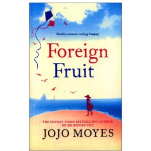 خرید کتاب رمان انگلیسی | Foreign Fruit | کتاب رمان انگلیسی Foreign Fruit اثر Jojo Moyes