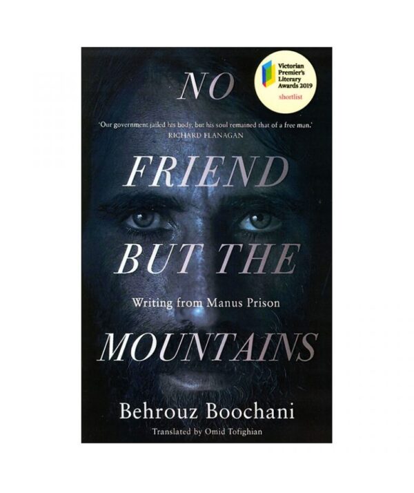 خرید کتاب رمان انگلیسی | No Friend But The Mountains | کتاب رمان انگلیسی No Friend But The Mountains اثر behrouz boochani