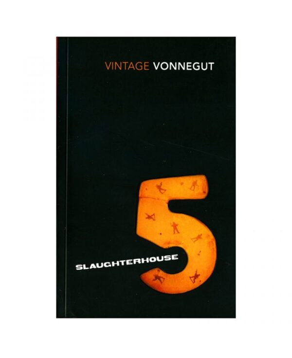 خرید کتاب رمان انگلیسی | SLAUGHTERHOUSE 5 | کتاب رمان انگلیسی SLAUGHTERHOUSE 5 اثر Kurt Vonnegut