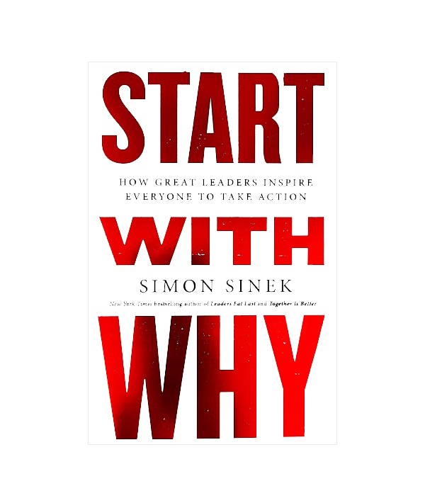 خرید کتاب رمان انگلیسی | Start with Why | کتاب رمان انگلیسی Start with Why اثر Simon Sinek