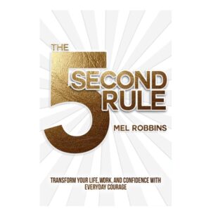 خرید کتاب رمان انگلیسی | THE 5 SECOND RULE | کتاب رمان انگلیسی THE 5 SECOND RULE اثر Mell Robbins