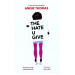 خرید کتاب رمان انگلیسی | THE HATE U GIVE | کتاب رمان انگلیسی THE HATE U GIVE اثر Balzer Bray