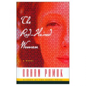 خرید کتاب رمان انگلیسی | THE RED HAIRED WOMAN | کتاب رمان انگلیسی THE RED HAIRED WOMAN اثر Orhan Pamuk