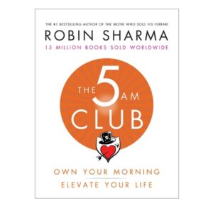 خرید کتاب رمان انگلیسی | The 5 AM Club | کتاب رمان انگلیسی The 5 AM Club اثر Robin sharma