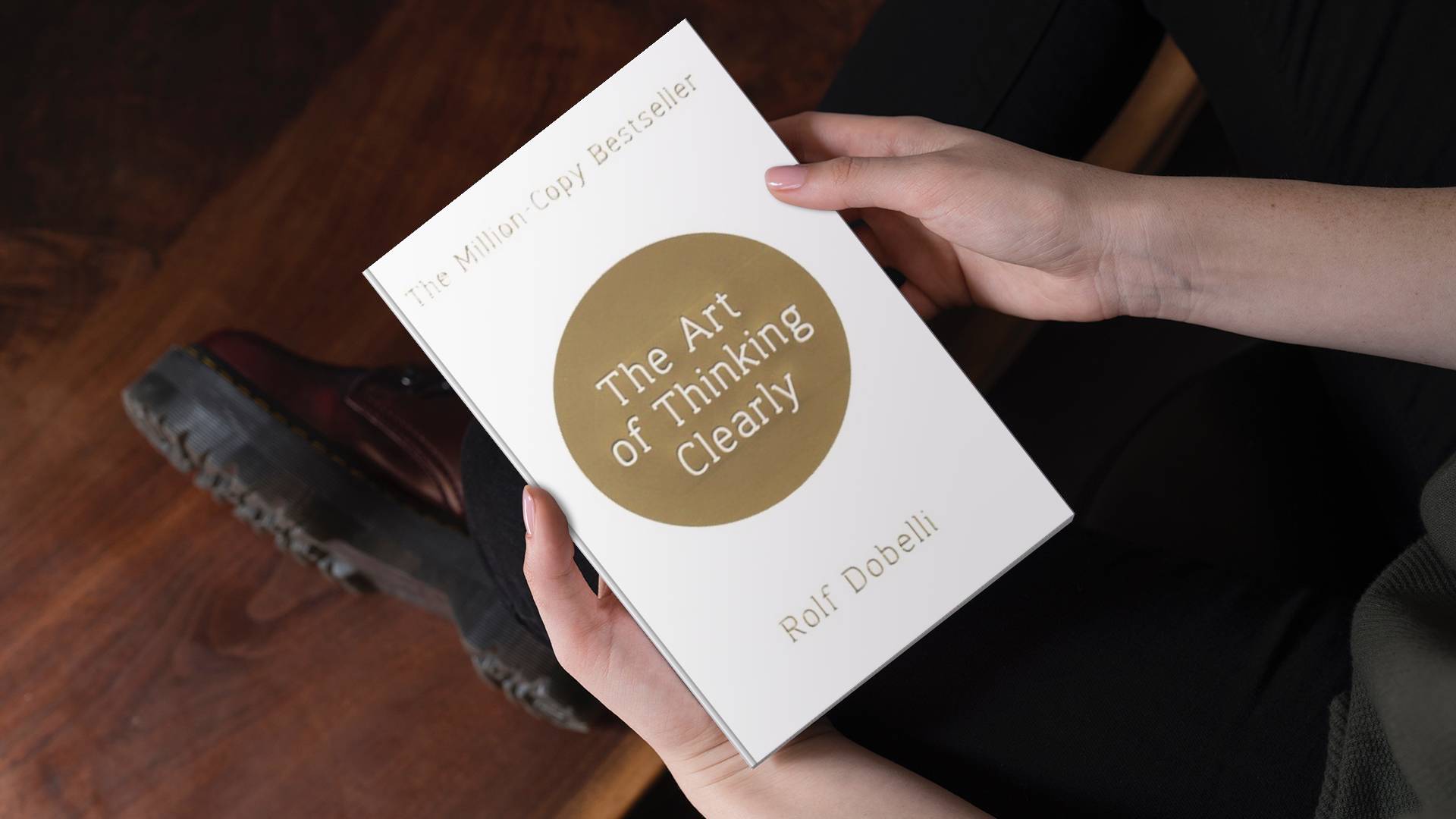 خرید کتاب رمان انگلیسی | The Art of Thinking Clearly | رمان انگلیسی The Art of Thinking Clearly اثر Rolf Dobelli