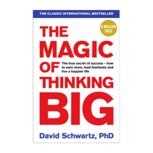 خرید کتاب رمان انگلیسی | The Magic Of Thinking Big | رمان انگلیسی The Magic Of Thinking Big اثر David J. Schwartz