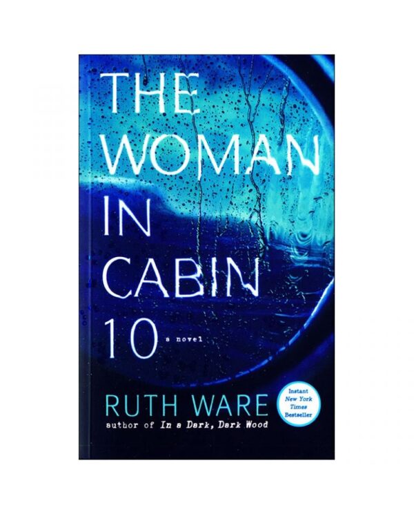 خرید کتاب رمان انگلیسی | The Woman in Cabin 10 | کتاب رمان انگلیسی The Woman in Cabin 10 اثر Ruth Ware