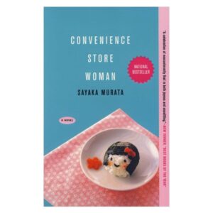 خرید کتاب رمان انگلیسی | Convenience Store Woman | رمان انگلیسی Convenience Store Woman اثر Sayaka Murata