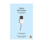 خرید کتاب رمان انگلیسی | Digital Minimalism | رمان انگلیسی Digital Minimalism اثر Cal Newport