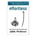خرید کتاب رمان انگلیسی | Effortless | رمان انگلیسی Effortless اثر Greg McKeown