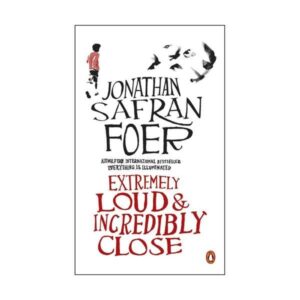 خرید کتاب رمان انگلیسی | Extremely Loud and Incredibly Close |رمان انگلیسی Extremely Loud and Incredibly Close اثر Jonathan Safran Foer