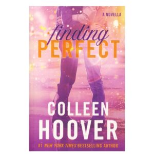 خرید کتاب رمان انگلیسی | Finding Perfect | رمان انگلیسی Finding Perfect اثر Colleen Hoover
