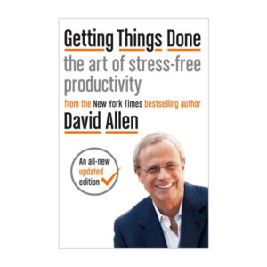 خرید کتاب رمان انگلیسی | Getting Things Done | رمان انگلیسی Getting Things Done اثر David Allen