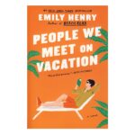 خرید کتاب رمان انگلیسی | People We Meet on Vacation | رمان انگلیسی People We Meet on Vacation اثر Emily Henry
