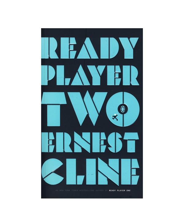 خرید کتاب رمان انگلیسی | Ready Player Two | رمان انگلیسی Ready Player Two اثر Ernest Cline