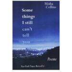 خرید کتاب رمان انگلیسی | Some Things I Still Can’t Tell You | رمان انگلیسی Some Things I Still Can’t Tell You اثر Misha Collins