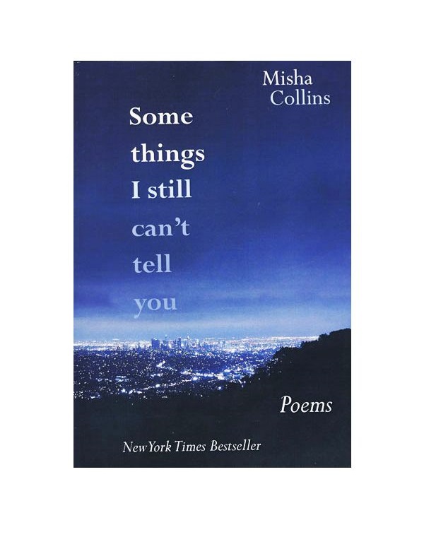 رمان انگلیسی Some Things I Still Can’t Tell You اثر Misha Collins خرید کتاب رمان انگلیسی | Some Things I Still Can’t Tell You | رمان انگلیسی Some Things I Still Can’t Tell You اثر Misha Collins