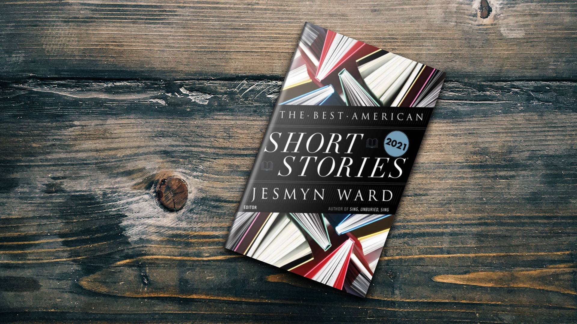 خرید کتاب رمان انگلیسی | The Best American Short Stories 2021 | رمان انگلیسی The Best American Short Stories 2021 اثر Jesmyn ward