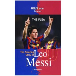 خرید کتاب رمان انگلیسی | The Flea The Amazing Story of Leo Messi | رمان انگلیسی The Flea The Amazing Story of Leo Messi اثر Michael Part